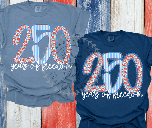 250 Years of Freedom