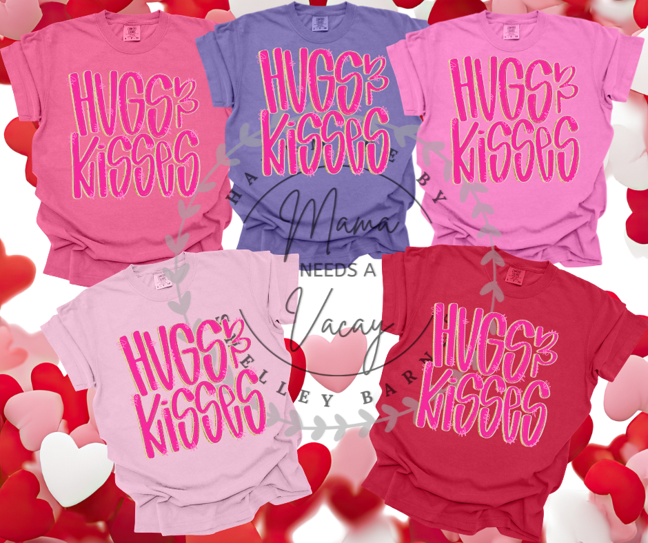 Hugs and Kisses