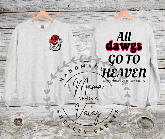 All Dawgs Go To Heaven